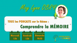 Vignette de Challenge podcasts - Comprendre notre mémoire
