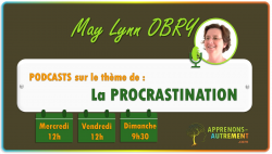 Vignette de Challenge podcasts - Procrastination